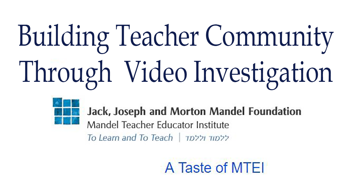 Building Teacher Community Through Video Investigation